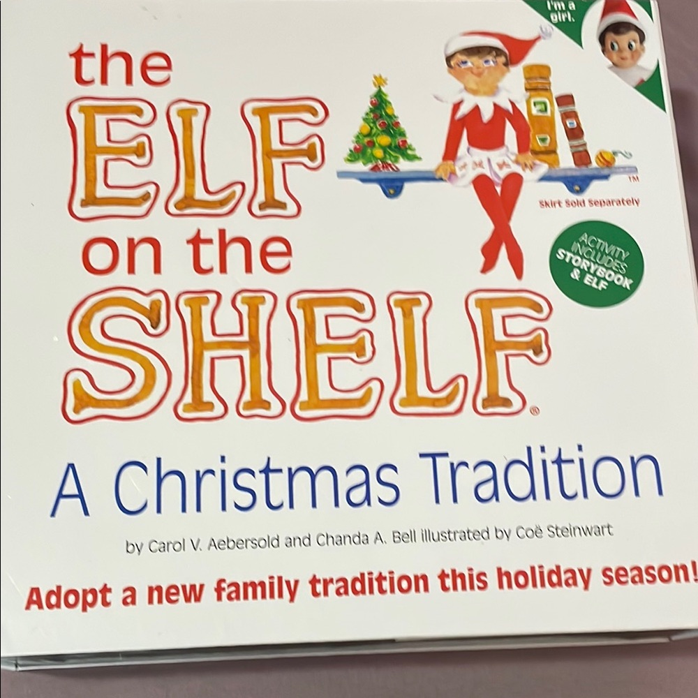 The Elf on the Shelf: A Christmas Tradition. New in box. Never opened.